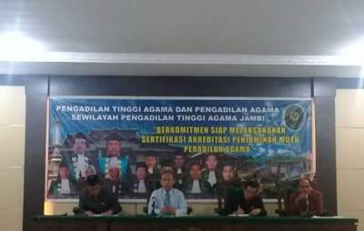 PTA dan PA Se-Wilayah PTA Jambi  Siap  Melaksanakan & Menyukseskan Sertifikasi Akreditasi Penjaminan Mutu Peradilan Agama